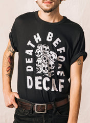 Death Before Decaf-T-Shirt