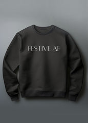 festive af sweatshirt